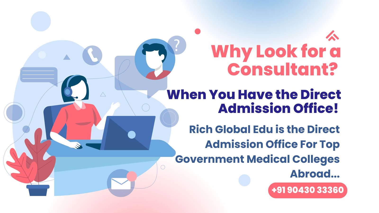 Rich Global Edu, the direct admission office for top government medical colleges Abroad!